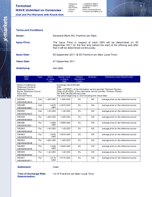 com 1 Terms and Conditions Issuer: Issue Price: Deutsche Bank AG, Frankfurt am Main The Issue Price in respect of each ISIN will be determined on 05 September 2011 for the first time before the start of the offering and after that it will