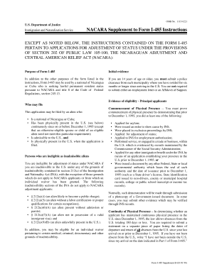 EXCEPT AS NOTED BELOW, THE INSTRUCTIONS CONTAINED ON THE FORM I-485 PERTAIN TO APPLICATIONS FOR ADJUSTMENT OF STATUS UNDER THE PROVISIONS OF SECTION 202 OF PUBLIC LAW 105-100, THE NICARAGUAN ADJUSTMENT AND CENTRAL AMERICAN RELIEF ACT - uscis