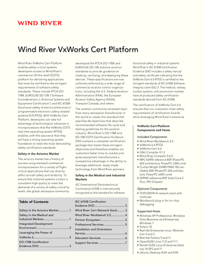 Wind River VxWorks Cert Platform enables safety critical systems developers access to Wind River's commercial off-the-shelf (COTS) platform for delivering applications that must be certified to the stringent requirements of software safety