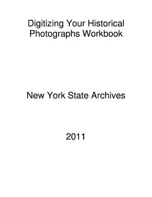 Digitizing Your Historical Photographs Workshop Worbook - archives nysed