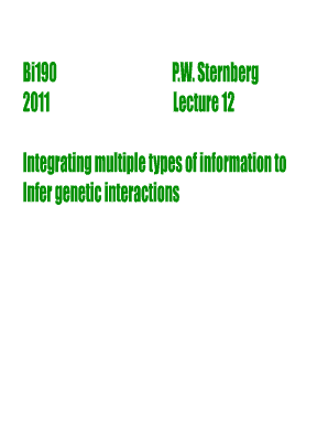 Bi190 P.W. Sternberg 2011 Lecture 12 Integrating multiple types of ... - its caltech