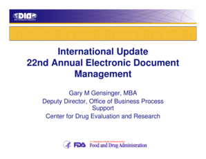 I t ti l U d t International Update 22nd Annual Electronic Document ... - fda