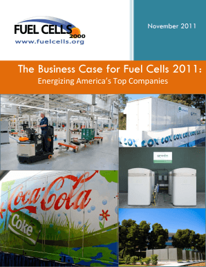 The Business Case for Fuel Cells 2011: Energizing America's Top Companies. This report profiles a select group of nationally recognizable companies and corporations that are deploying or demonstrating fuel cells. These businesses are