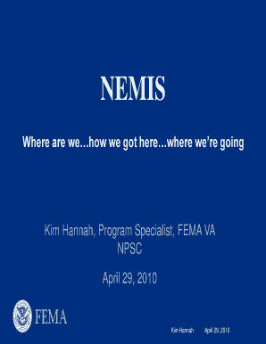 Fema disaster application form - NEMIS Where are we how we got here - fema