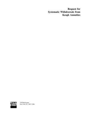 Request for Systematic Withdrawals from Keogh Annuities