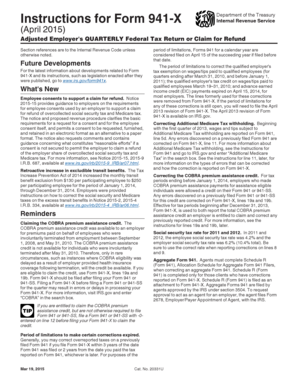 Instructions for Form 941-X (April 2015) Department of the Treasury Internal Revenue Service Adjusted Employer 's QUARTERLY Federal Tax Return or Claim for Refund Section references are to the Internal Revenue Code unless otherwise noted -