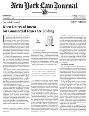 1 Expert Analysis Outside Counsel When Letters of Intent For Commercial Leases Are Binding I t is customary for parties who are negotiating a comm