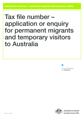 Tax File Number Application for Permanent Migrants and Temporary Visitors