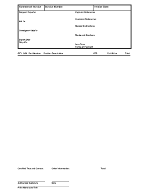 Commercial invoice template - Commercial Invoice Invoice Number: Shipper/ Exporter Invoice Date: Exporter References Customer References Bill To Special Instructions Consignee/ ShipTo Marks and Numbers Export Date Ship Via Inco Term Terms of Payment QTY U/M Part Number