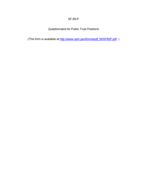 What is public trust clearance - SF-85-P Questionnaire for Public Trust Positions. SF-85-P Questionnaire for Public Trust Positions - state