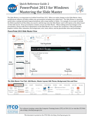 Quick Reference Guide 2 PowerPoint 2013 for Windows Mastering the Slide Master The Slide Master is an important tool within PowerPoint 2013 - hq nasa