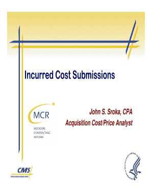 Fillable Online cms Incurred Cost Proposal Submission PDF 249KB cms Fillable Online cms Incurred Cost Proposal Submission PDF 249KB cms