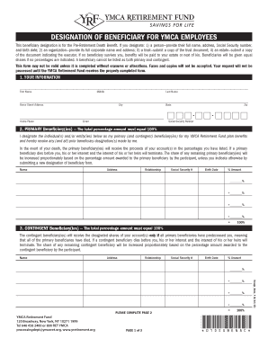 Designation of Beneficiary for YMCA Employees. This form is to designate a beneficiary for the Pre-Retirement Death Benefit. - yretirement