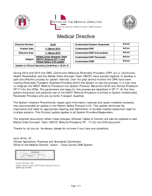 Medical Directive Directive Number 15-03 Credentialed System Responder Action Publish Date 11 March 2015 Credentialed EMT Action Effective Date 11 March 2015 Credentialed EMT-Intermediate Action Credentialed EMT-Paramedic Action - - - - - -