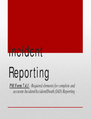 Incident/Accident/Death (IAD) Reporting Form