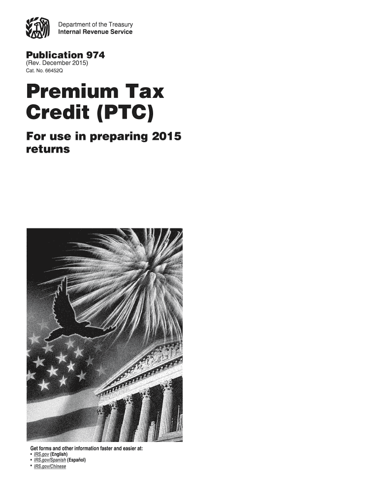 Publication 974 Rev December 2015 Premium Tax Credit PTC For use in preparing 2015 returns - irs Preview on Page 1