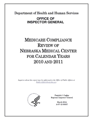 Medicare Compliance Review of Nebraska Medical Center for Calendar Years 2010 and 2011 Audit Report Issued March 4 2014 - oig hhs