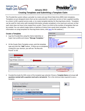 January 2013 Creating Templates and Submitting a Template Claim - hca wa