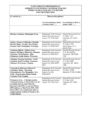 TAXPAYERS/TAX PROFESSIONALS ADDRESS TO USE DURING CALENDAR YEAR 2013 WHERE TO FILE YOUR 2012 TAX RETURN FOR THE FORM 1040A If you live in - irs