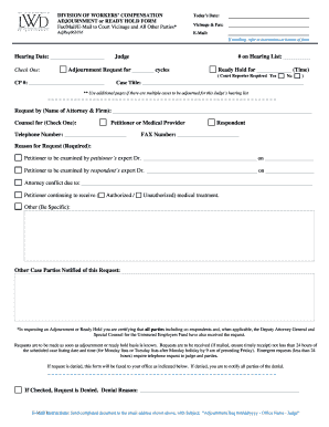 Workers' Compensation Adjournment or Ready Hold Form