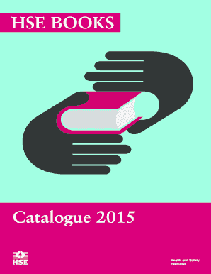 HSE Books catalogue 2015. List of priced Health and Safety Executive (HSE) publications for HSE Books 2015 catalogue - hse gov