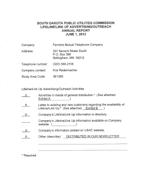 SOUTH DAKOTA PUBLIC UTILITIES COMMISSION LlFELlNElLlNK UP ADVERTISINGIOUTREACH ANNUAL REPORT JUNE I,2012 Company: Address: Farmers Mutual Telephone Company 301 Second Street South P - puc sd