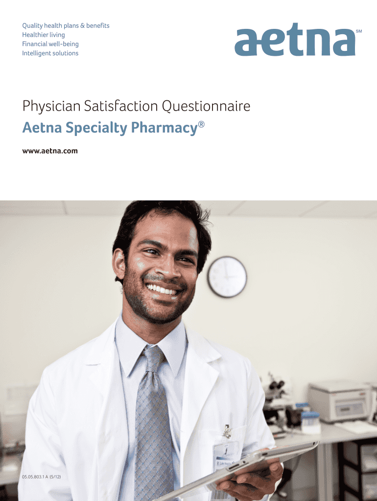 Physician Satisfaction Questionnaire Aetna Specialty Pharmacy Fill out