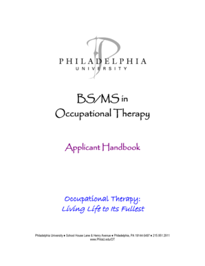 BS/MS in Occupational Therapy Applicant Handbook Occupational Therapy: Living Life to Its Fullest Philadelphia University - philau