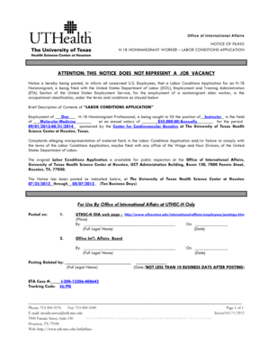 Office of International Affairs NOTICE OF FILING H-1B NONIMMIGRANT WORKER LABOR CONDITIONS APPLICATION ATTENTION: THIS NOTICE DOES NOT REPRESENT A JOB VACANCY Notice is hereby being posted, to inform all concerned U - uthouston