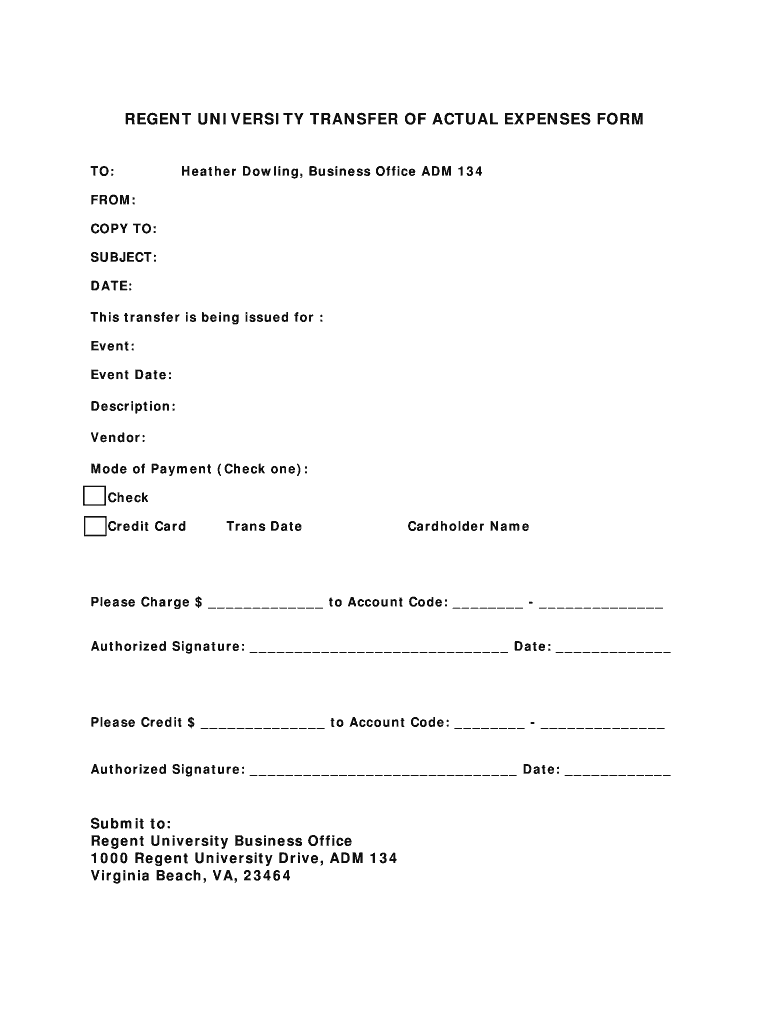Fillable Online regent REGENT UNIVERSITY TRANSFER OF ACTUAL EXPENSES