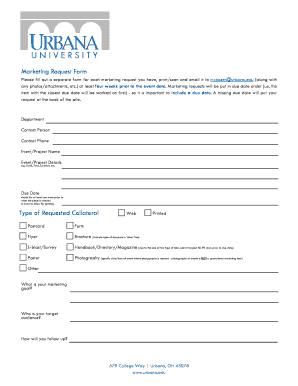 Please fill out a separate form for each marketing request you have, printscan and email it to mclosserurbana