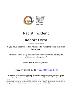 Report writing on fire accident - Racist Incident Report Form