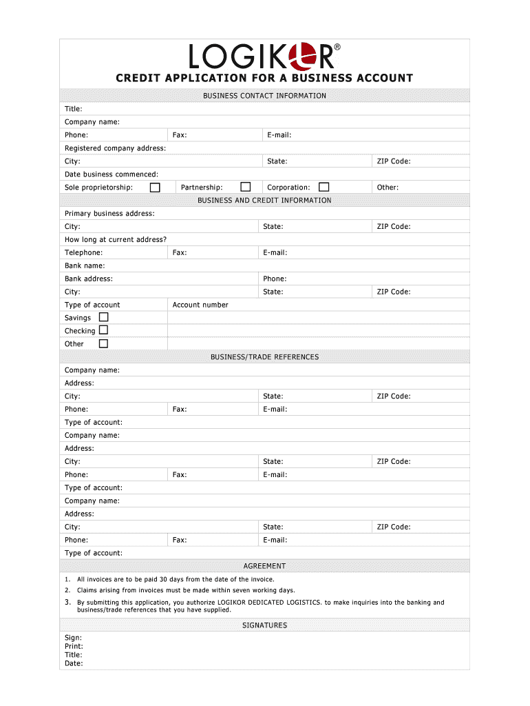 Fillable Online CREDIT APPLICATION FOR A BUSINESS ACCOUNT Logikor Fax
