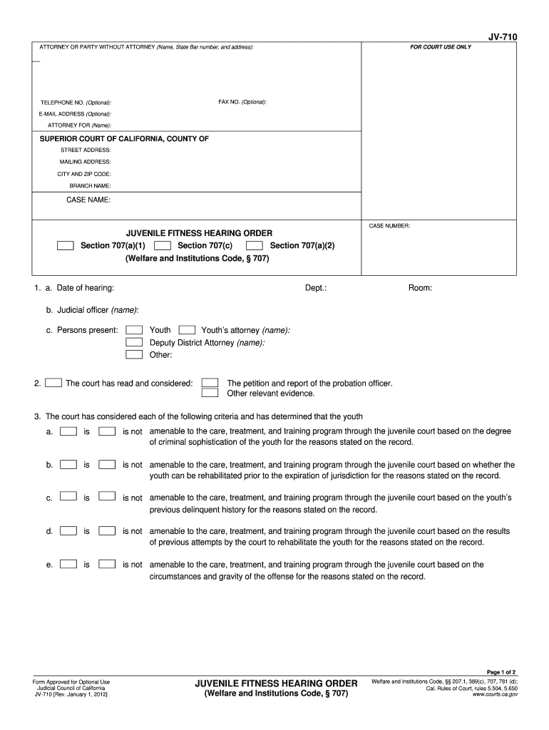 JV-710 Juvenile Fitness Hearing Order (Welfare and Institutions Code, 707). Judicial Council forms - courts ca Preview on Page 1