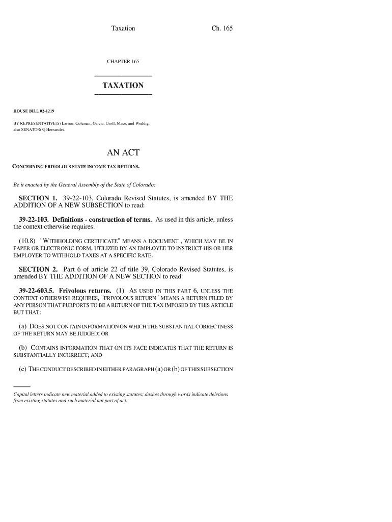 165 CHAPTER 165 TAXATION HOUSE BILL 02-1219 BY REPRESENTATIVE(S) Larson, Coleman, Garcia, Groff, Mac Preview on Page 1