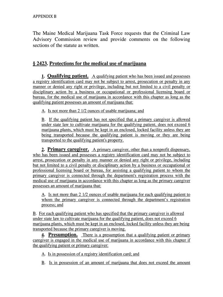 The Maine Medical Marijuana Task Force requests that the Criminal Law Advisory Commission review and Preview on Page 1