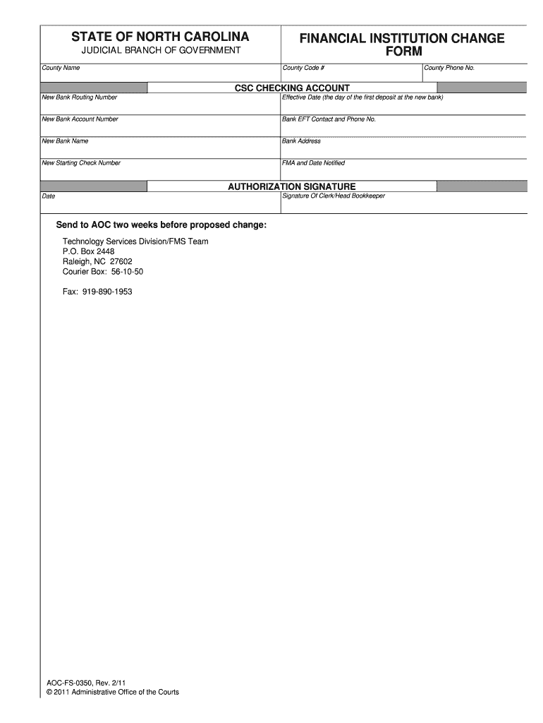 Fillable Online nccourts State of north carolina financial institution change form Fax Email