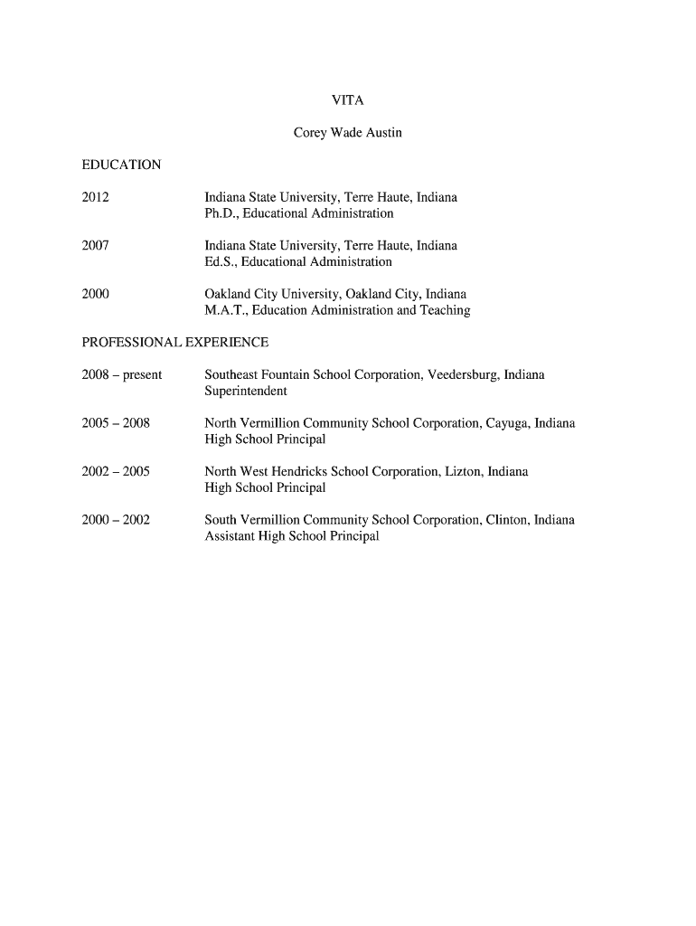 VITA Corey Wade Austin EDUCATION 2012 Indiana State University, Terre Haute, Indiana Ph Preview on Page 1