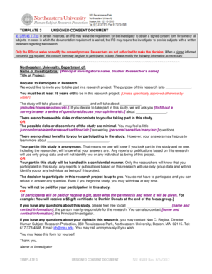 TEMPLATE 3 UNSIGNED CONSENT DOCUMENT 45 CFR 46 117(c) In certain instances, an IRB may waive the requirement for the investigator to obtain a signed consent form for some or all subjects - northeastern