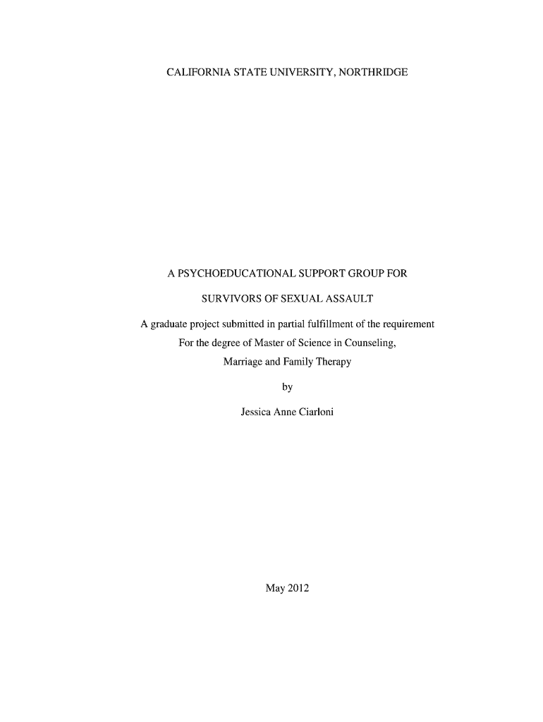 CALIFORNIA STATE UNIVERSITY, NORTHRIDGE A PSYCHOEDUCATIONAL SUPPORT GROUP FOR SURVIVORS OF SEXUAL AS Preview on Page 1