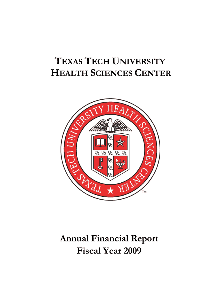 TEXAS TECH UNIVERSITY HEALTH SCIENCES CENTER Annual Financial Report Fiscal Year 2009 TEXAS TECH UNI Preview on Page 1