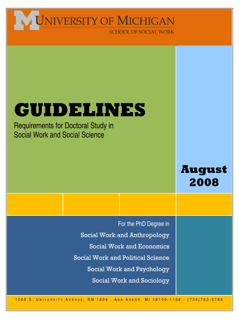 GUIDELINES Requirements for Doctoral Study in Social Work and Social Science August 2008 For the PhD Preview on Page 1