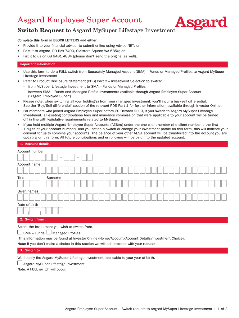 Fillable Online Switch request to Asgard MySuper Lifestage Investment