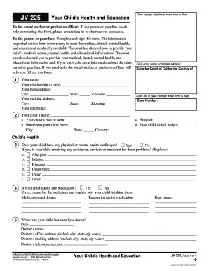 California Child Health and Education Form JV-225