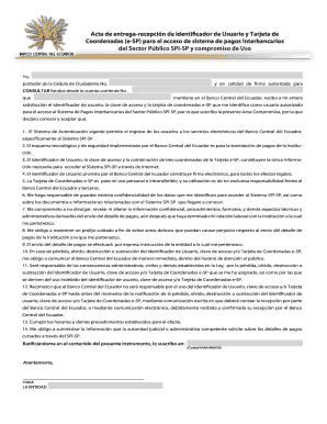 Acta de entrega-recepción de identificador de Usuario y Tarjeta de Coordenadas (e-SP) para el acceso de sistema de pagos Interbancarios del Sector Público SPI-SP y compromiso de Uso