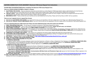 EASTERN CONNECTICUT STATE UNIVERSITY Electronic FOB Access Request Form Instructions PLEASE READ THE INSTRUCTIONS before completing The Electronic FOB Access Request Form