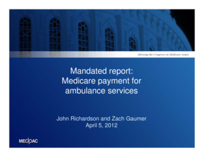 Mandated report Medicare payment for ambulance services - medpac