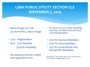 SAVE THE DATE LSBA PUBLIC UTILITY SECTION CLE NOVEMBER 7 - lpsc louisiana