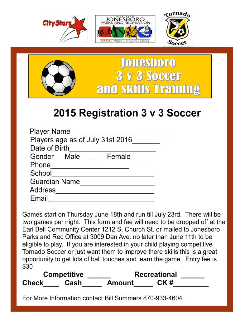 Fillable Online jonesboro Jonesboro 3 v 3 Soccer and Skills Training