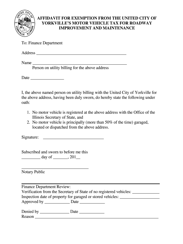 Fillable Online yorkville il AFFIDAVIT FOR EXEMPTION FROM THE UNITED CITY OF YORKVILLE